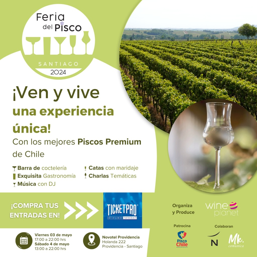 Feria del Pisco Santiago 2024te invita a celebrar la tradición y el patrimonio del destilado nacional
